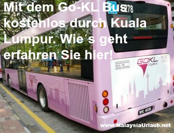 Sehenswürdigkeiten Kuala Lumpur mit GO-KL-Bus Lila